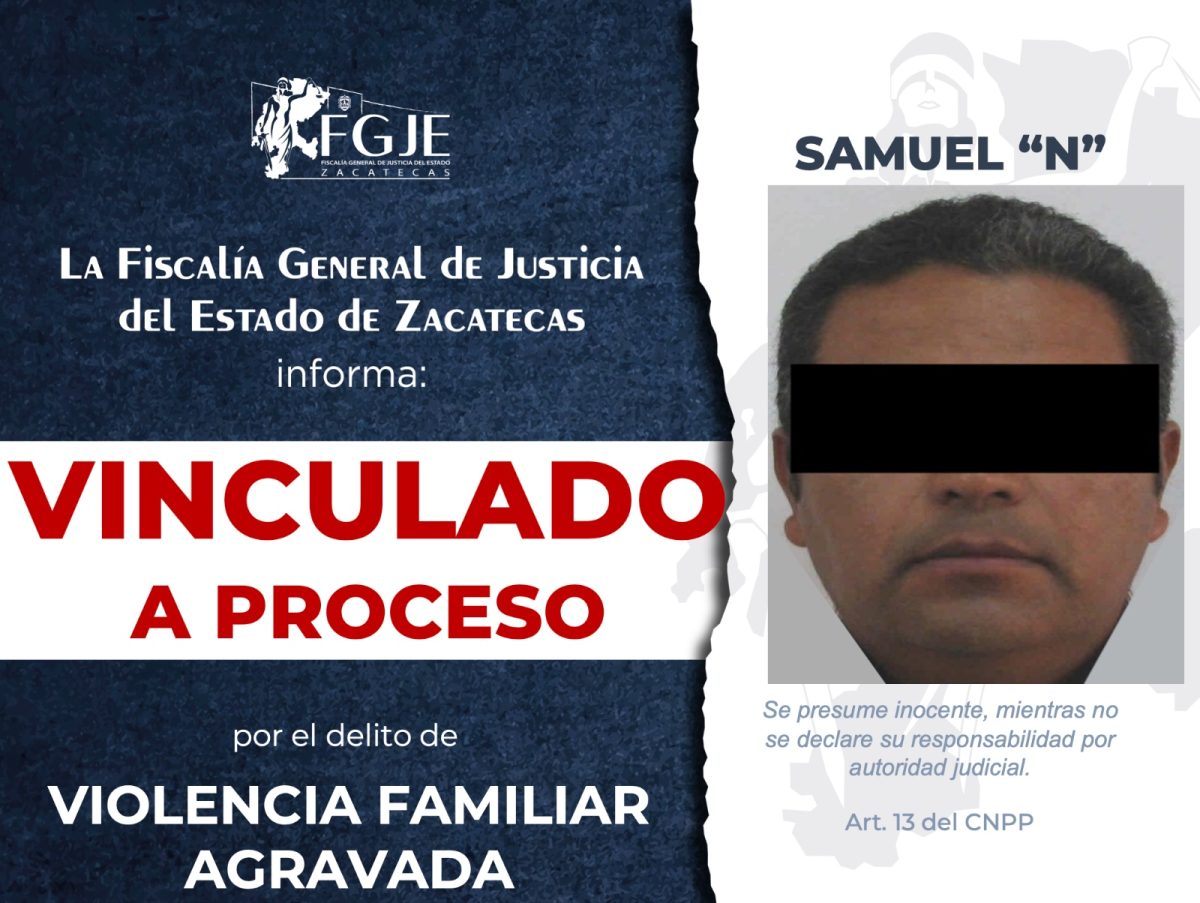 Vinculan a proceso a Samuel por violencia familiar - NTR Zacatecas