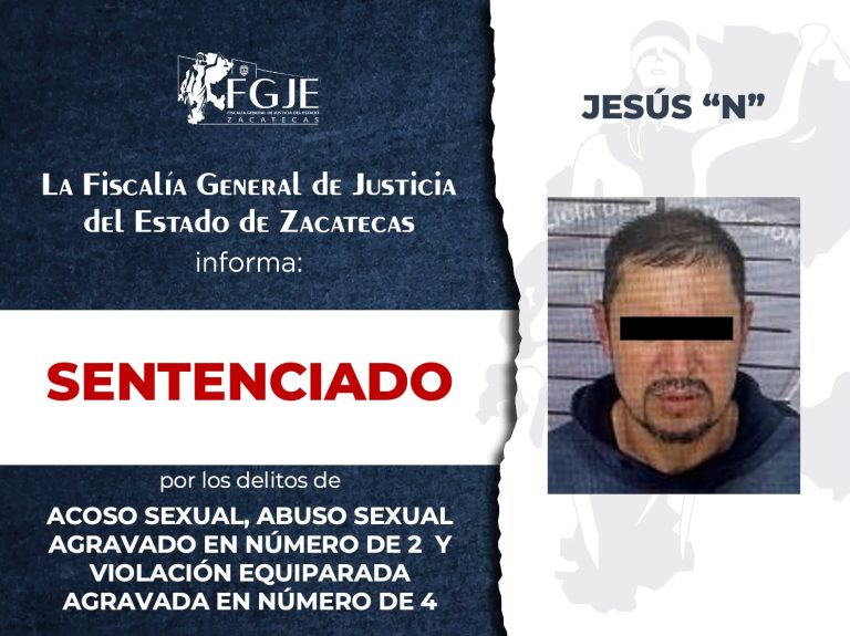 Sentencian a Jesús «N» por acoso, abuso y violación